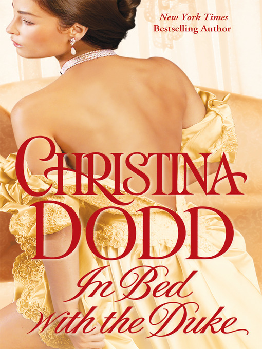Title details for In Bed with the Duke by Christina Dodd - Wait list